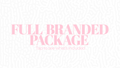 Fully Branded Packaging