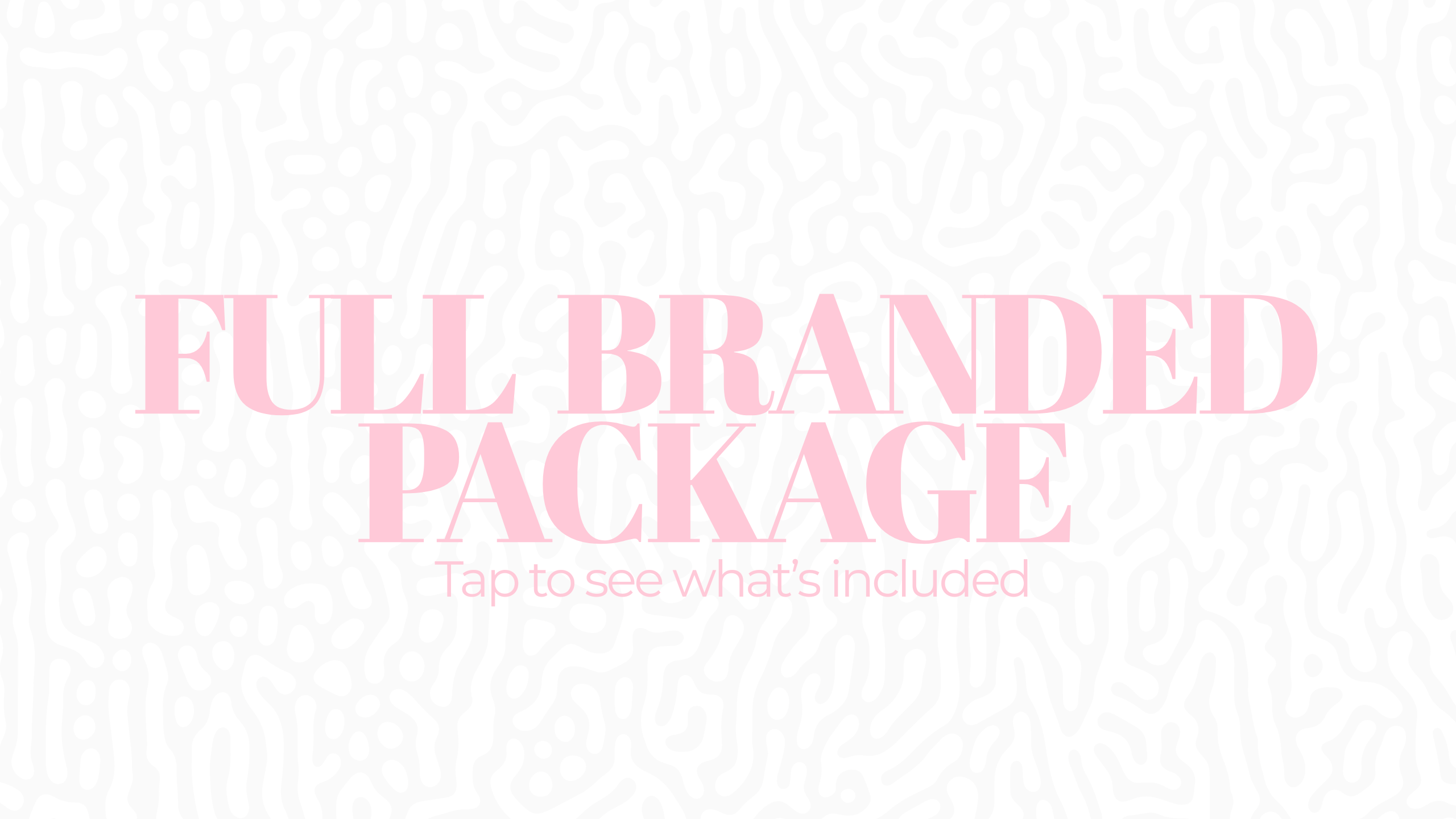 Fully Branded Packaging