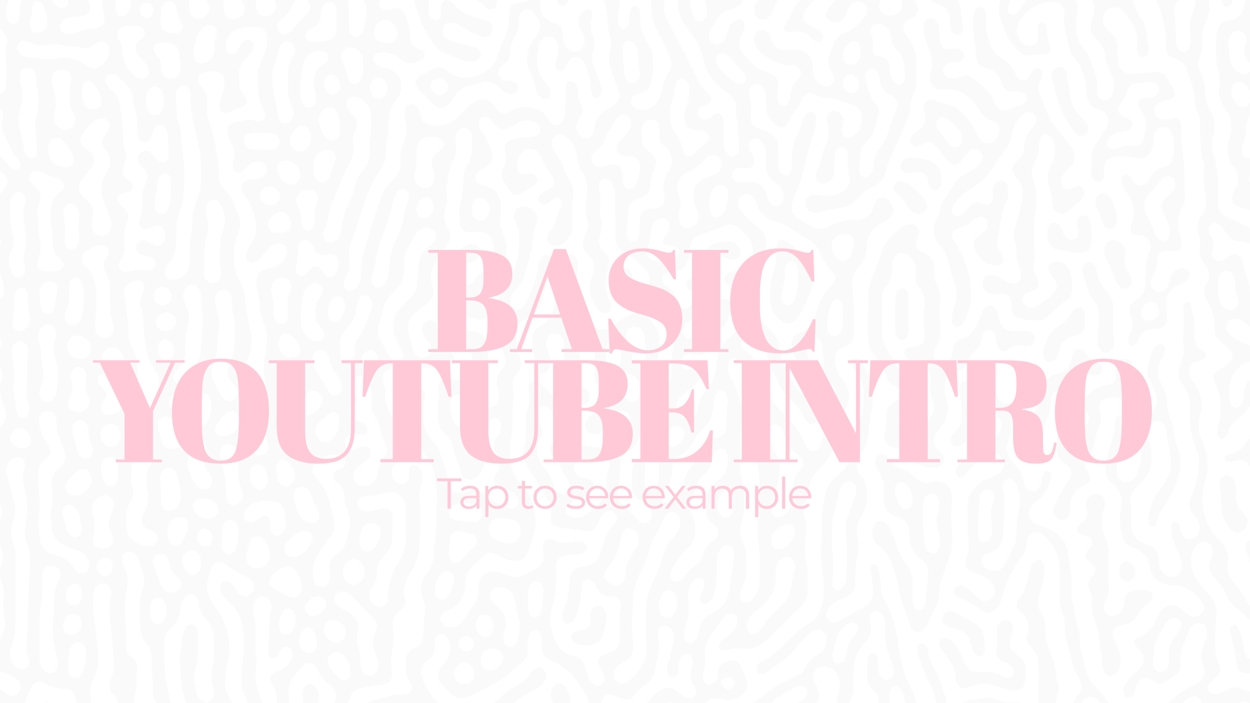 Basic YouTube Intro